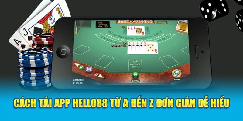 Hướng dẫn tải app HELLO88 đơn giản để nhận khuyến mãi 88K