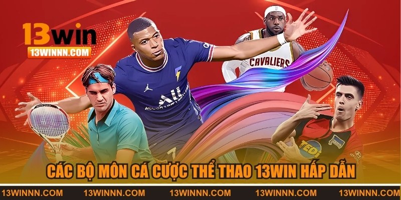 Điểm danh những bộ môn mang đến trải nghiệm cực hấp dẫn